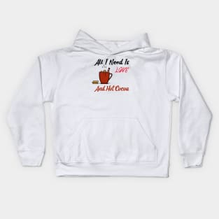 Warmth in a Cup: Love and Hot Cocoa Kids Hoodie